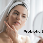 Probiotic Skincare – From Hollywood Trends to Science‑Backed “Beauty‑Within” Claims